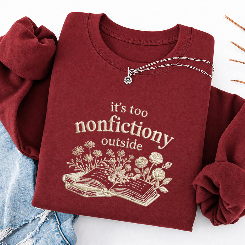 Embroidered Floral Too Nonfictiony Outside Classic Crewneck Sweatshirt