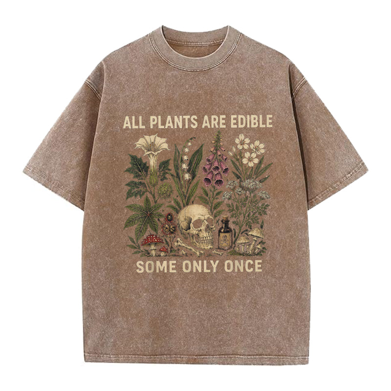 All Plants are Edible Washed Crew Neck T-Shirt