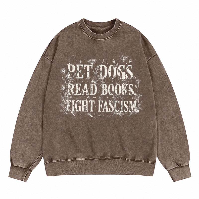 Funny Anti Fascism Book Lover Washed Crewneck Sweatshirt