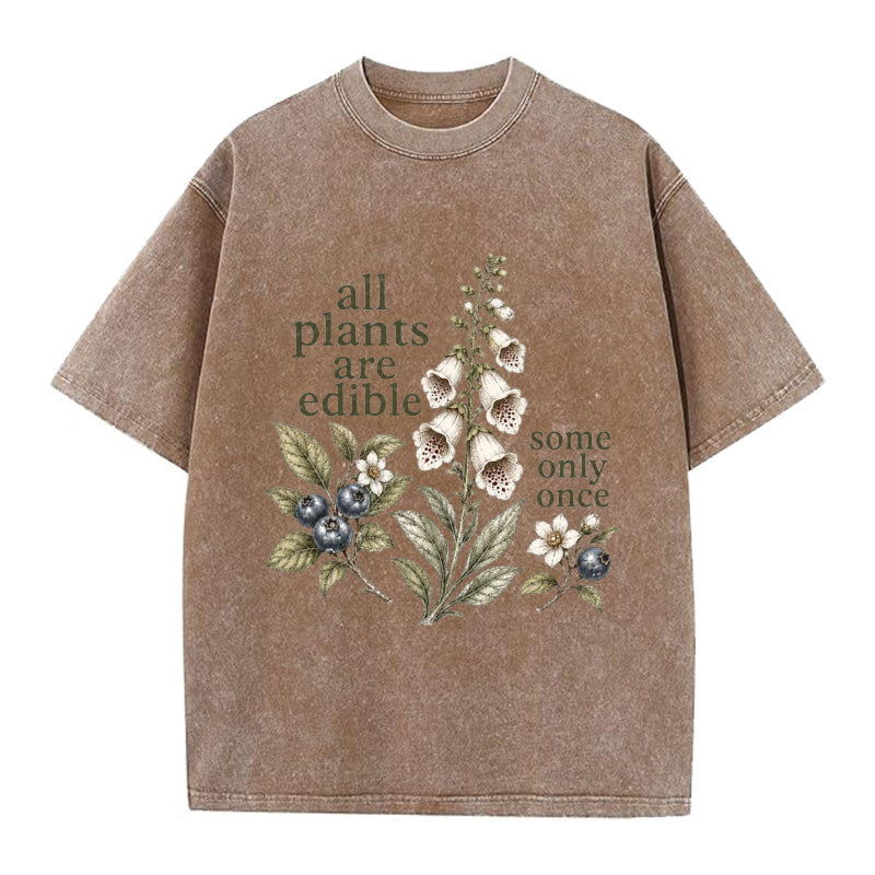 All Plants Are Edible Vintage Washed Crew Neck T-Shirt