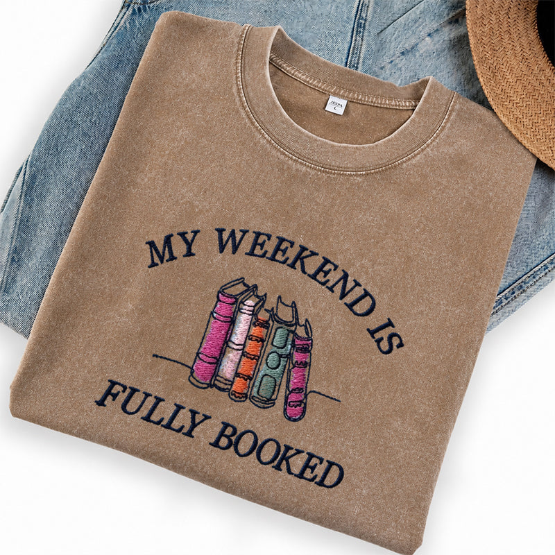 Embroidered My Weekend Is Fully Booked Washed Crew Neck T-Shirt