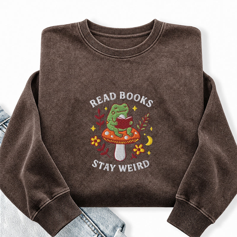 Embroidered Read Books Stay Weird Washed Crewneck Sweatshirt