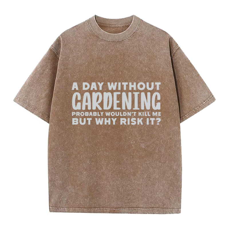 A Day without Gardening Washed Crew Neck T-Shirt