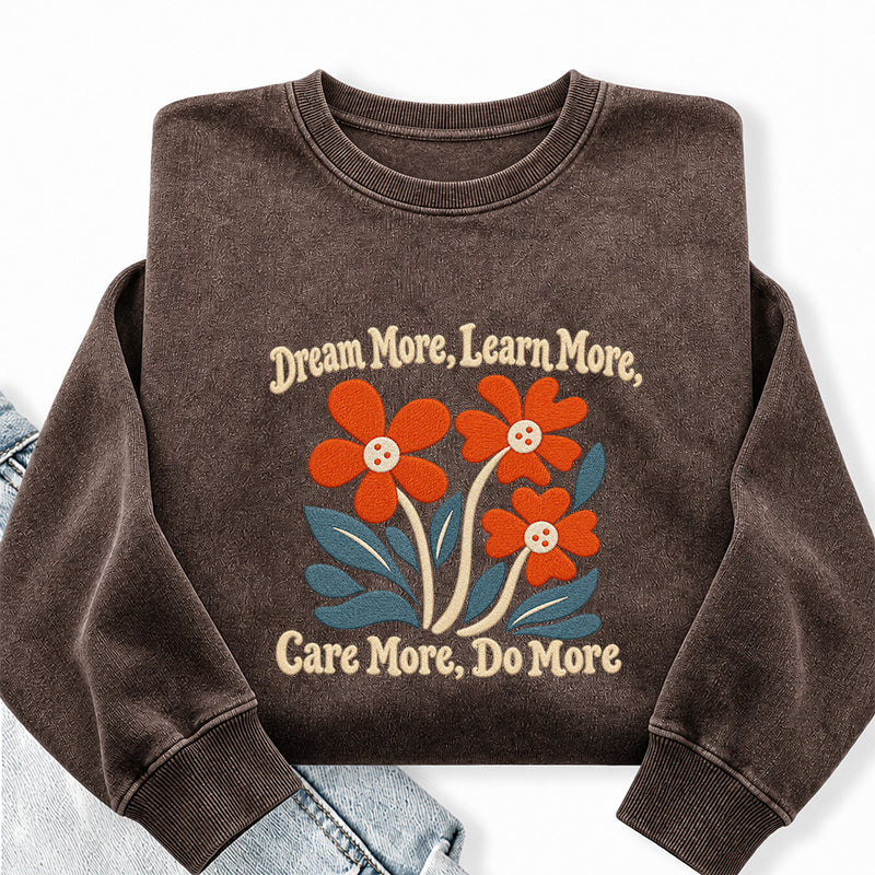 Embroidered Dream More Learn More Flower Washed Crewneck Sweatshirt