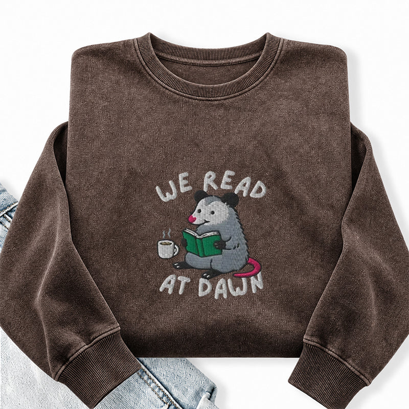 Embroidered We Read At Dawn Possum Washed Crewneck Sweatshirt