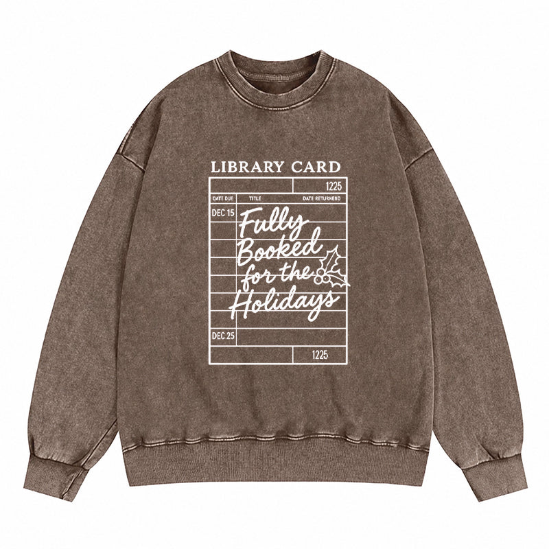 Fully Booked For The Holidays Christmas Washed Crewneck Sweatshirt