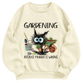 Gardening Because Murder is Wrong Classic Adult Unisex Crewneck Sweatshirts