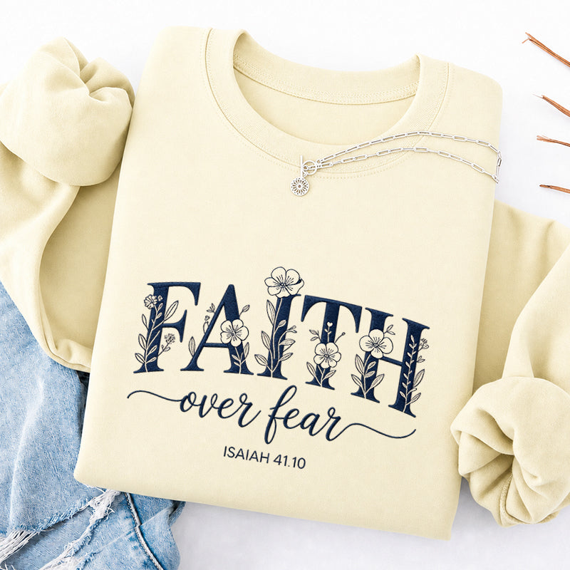 Embroidered Faith Over Fear Floral Classic Crewneck Sweatshirt