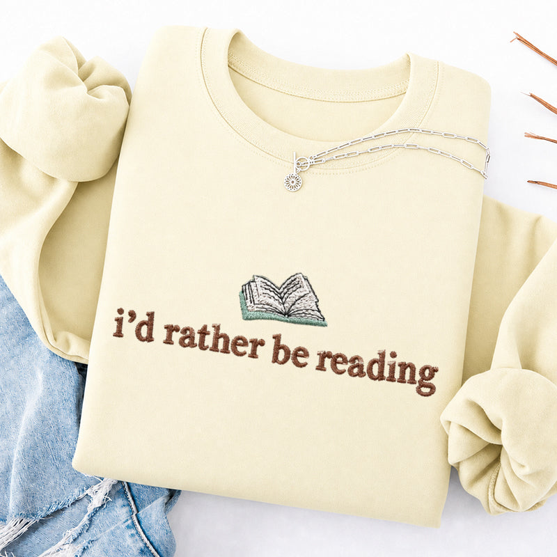 Embroidered I'd Rather Be Reading Classic Crewneck Sweatshirt