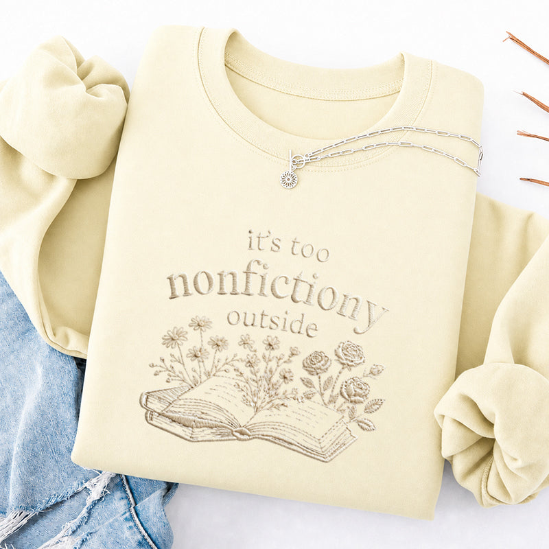 Embroidered Floral Too Nonfictiony Outside Classic Crewneck Sweatshirt