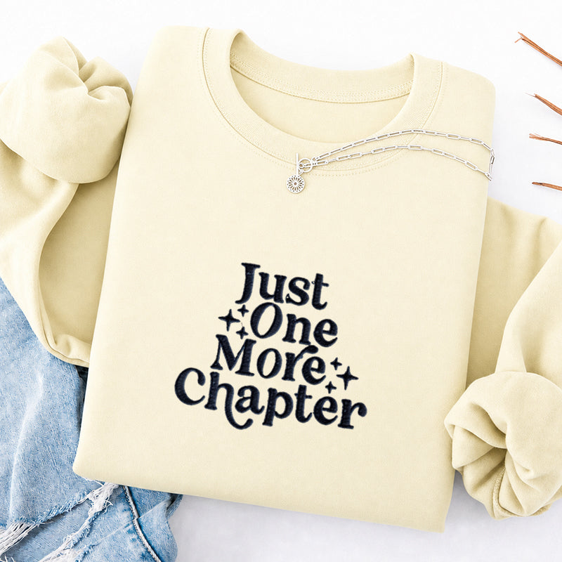 Embroidered Just One More Chapter Classic Crewneck Sweatshirt