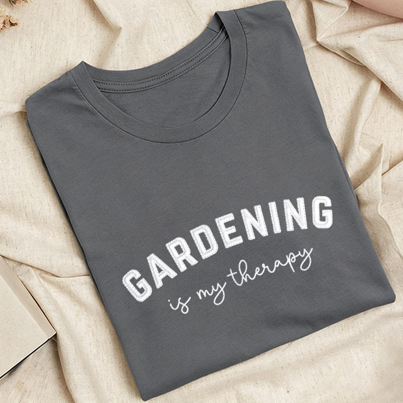 Embroidered Gardening Is My Therapy Classic Adult Unisex Crew Neck T-Shirt