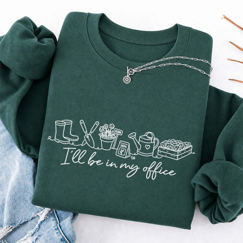 Embroidered I'll be in My Office Classic Crewneck Sweatshirt