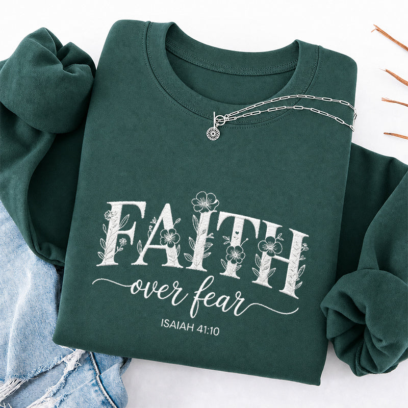 Embroidered Faith Over Fear Floral Classic Crewneck Sweatshirt
