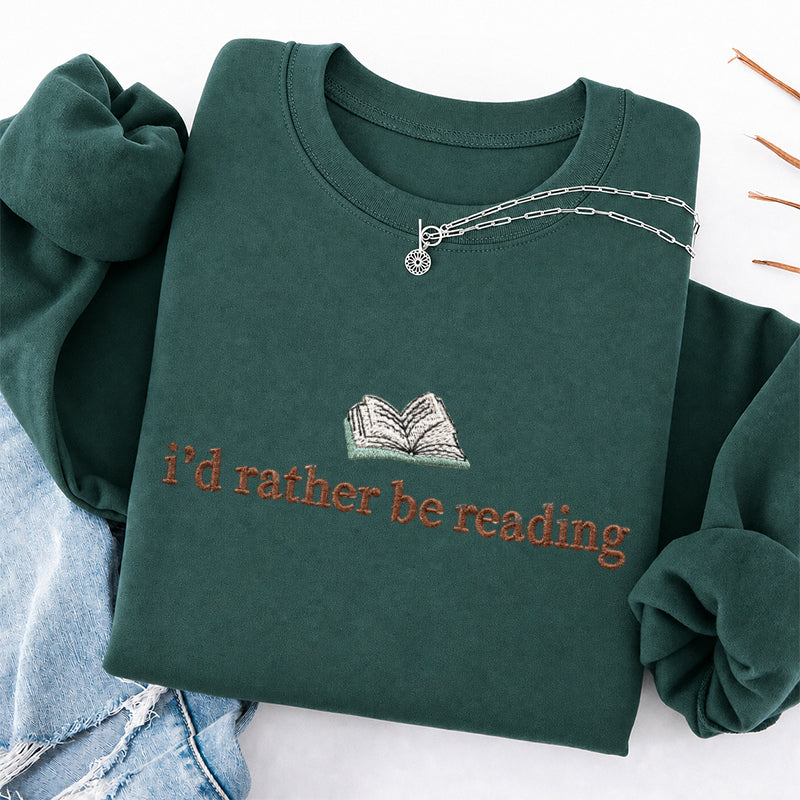 Embroidered I'd Rather Be Reading Classic Crewneck Sweatshirt