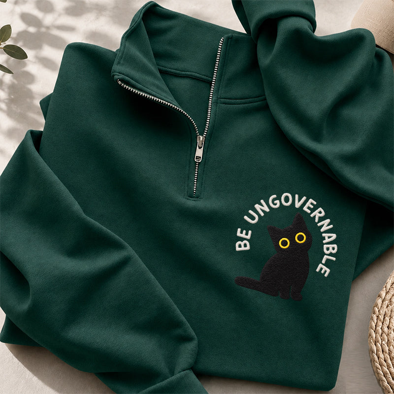 Embroidered Be Ungovernable Black Cat Classic Quarter Zip Sweatshirt