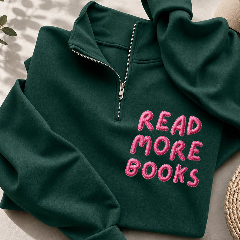 Embroidered Read More Book Classic Quarter Zip Sweatshirt