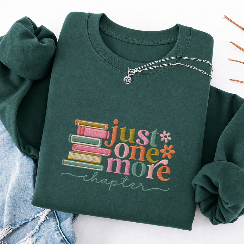 Embroidered Just One More Chapter Classic Crewneck Sweatshirt