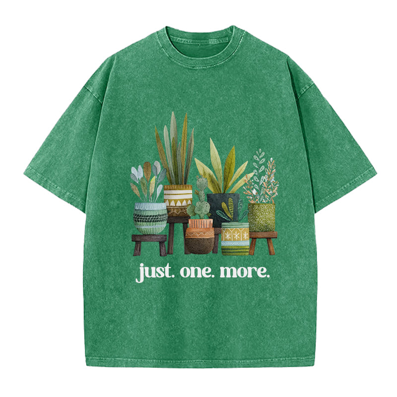 Just One More Gardening Lover Washed Crew Neck T-Shirt