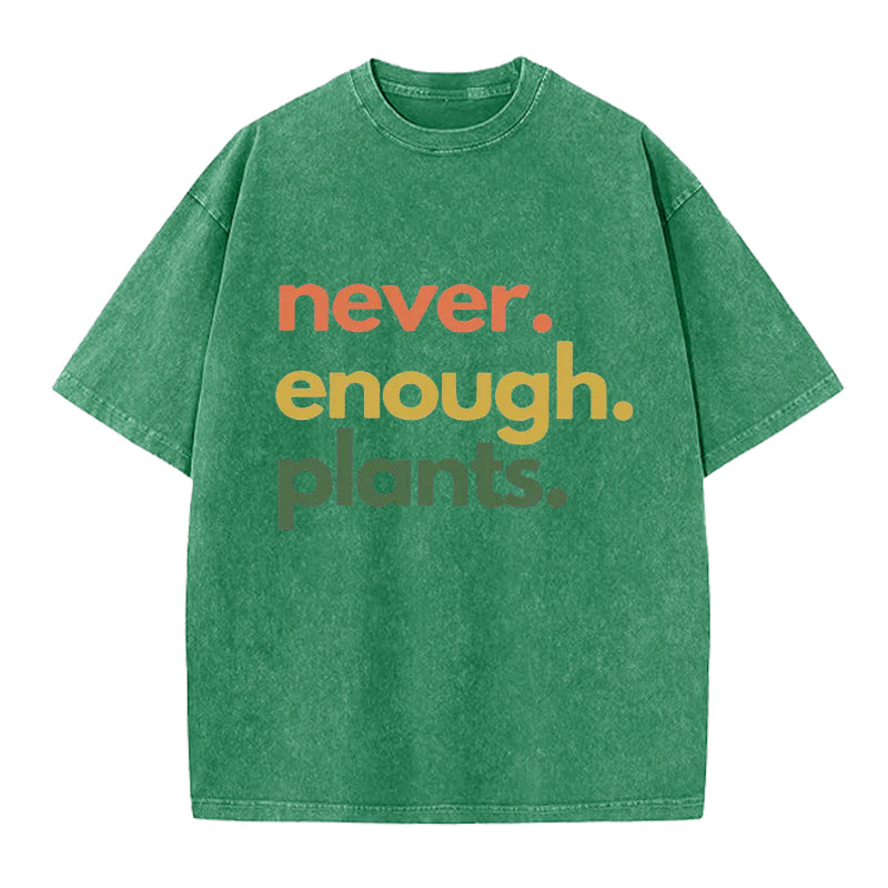 Vintage Never Enough Plants Washed Crew Neck T-Shirt