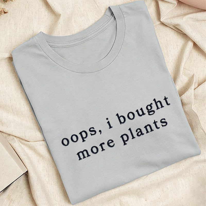 Embroidered I Bought More Plants Classic Adult Unisex Crew Neck T-Shirt