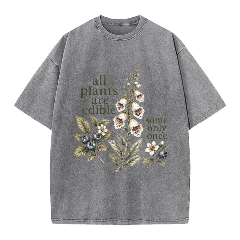 All Plants Are Edible Vintage Washed Crew Neck T-Shirt