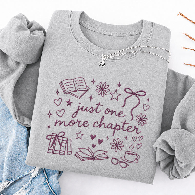 Embroidered Just One More Chapter Classic Crewneck Sweatshirt