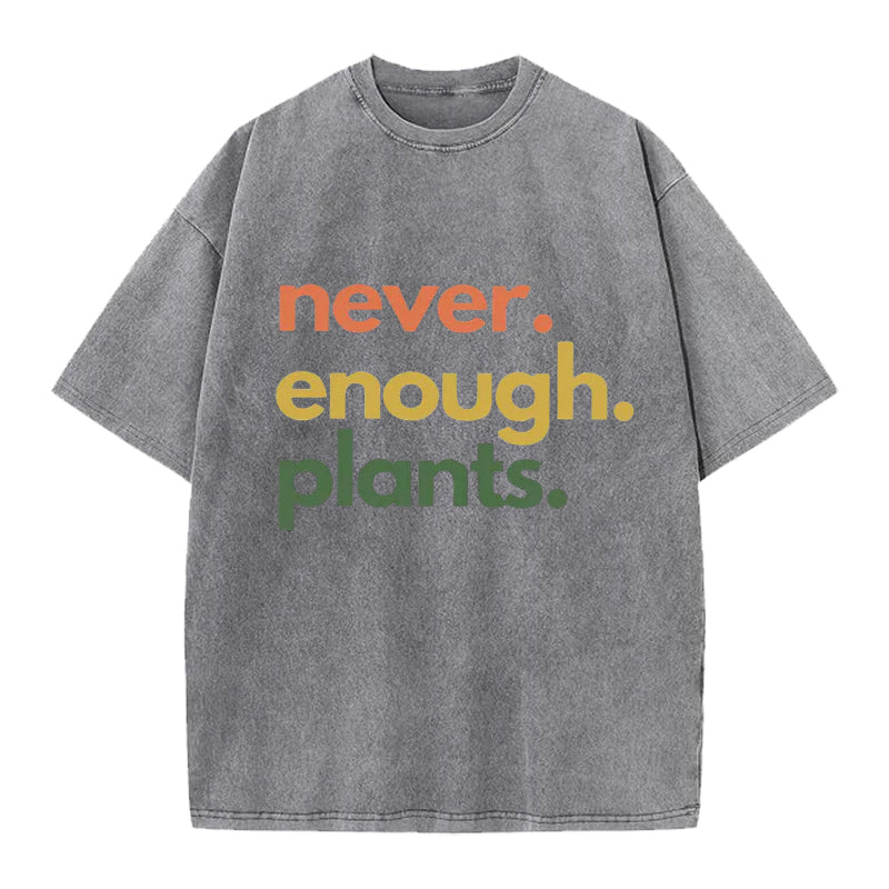 Vintage Never Enough Plants Washed Crew Neck T-Shirt