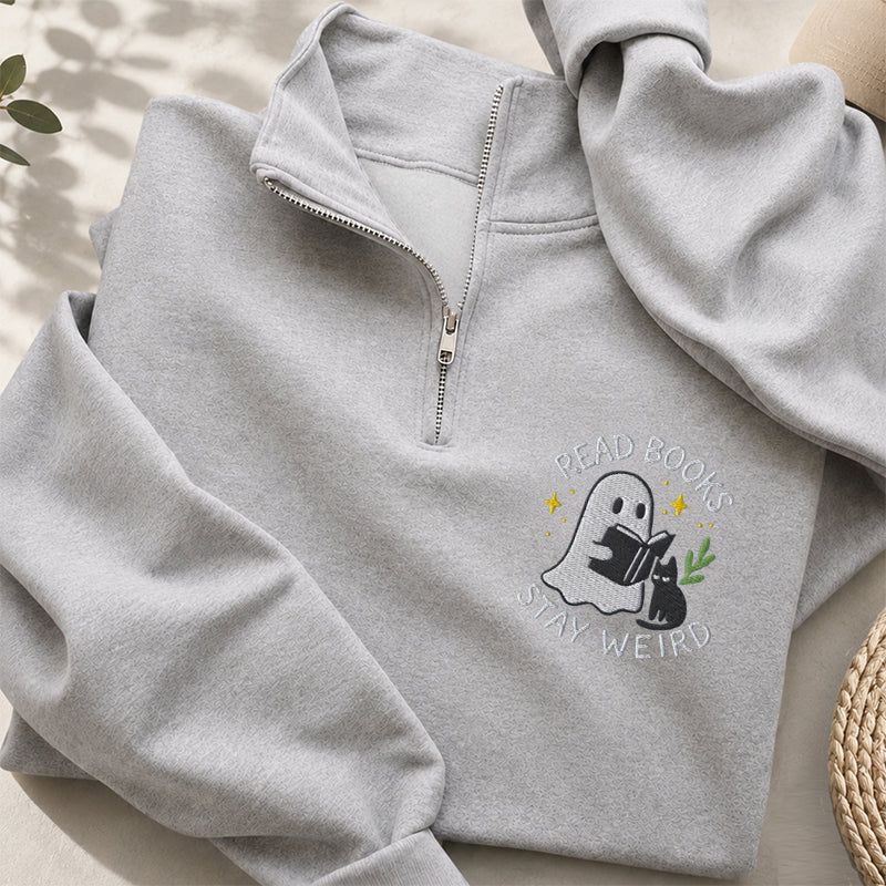 Embroidered Read Books Stay Weird Classic Quarter Zip Sweatshirt