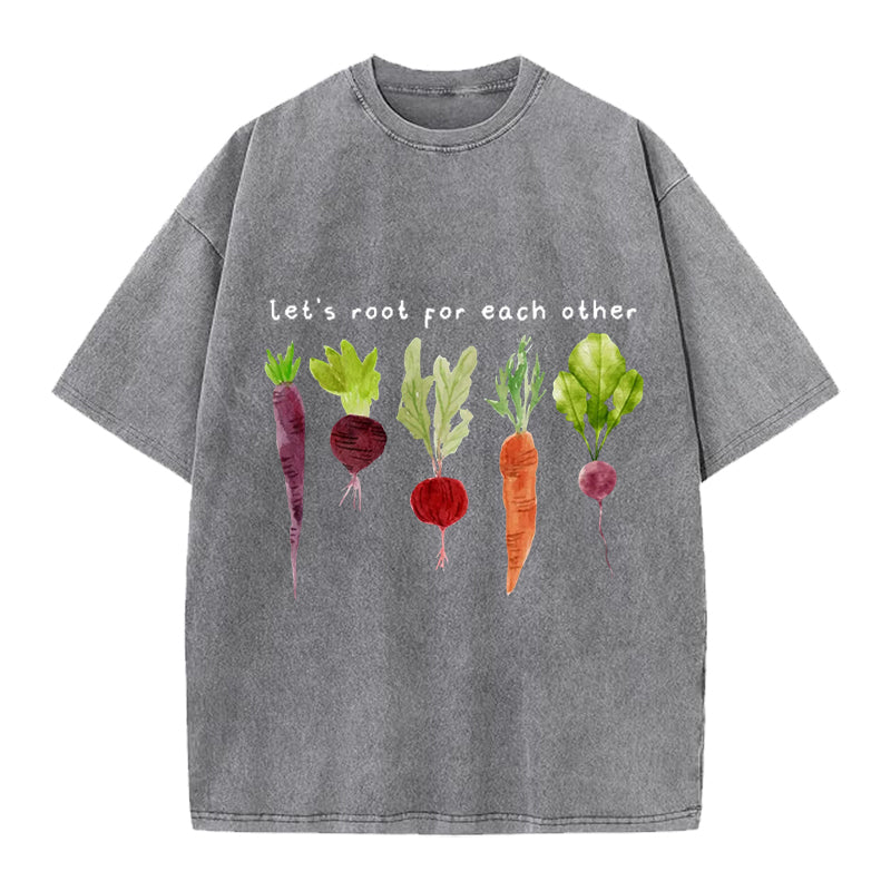 Let‘s Root for Each Other Washed Crew Neck T-Shirt
