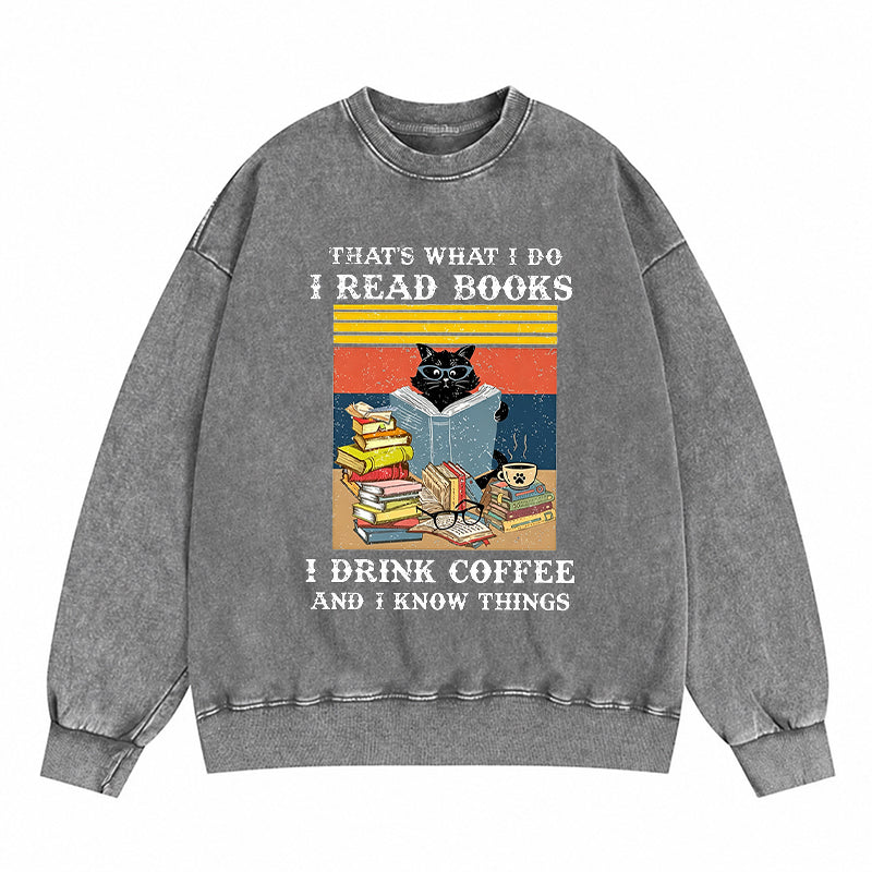 Read Books Drink Coffee Cat Reading Washed Crewneck Sweatshirt