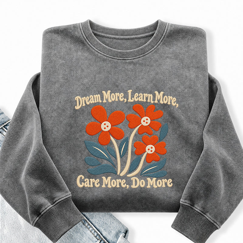 Embroidered Dream More Learn More Flower Washed Crewneck Sweatshirt