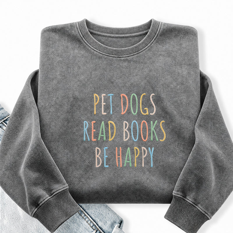Embroidered Pet Dogs Read Books Be Happy Washed Crewneck Sweatshirt
