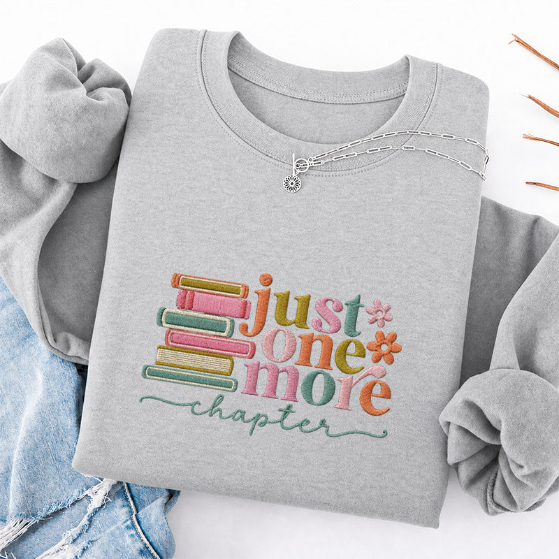 Embroidered Just One More Chapter Classic Crewneck Sweatshirt