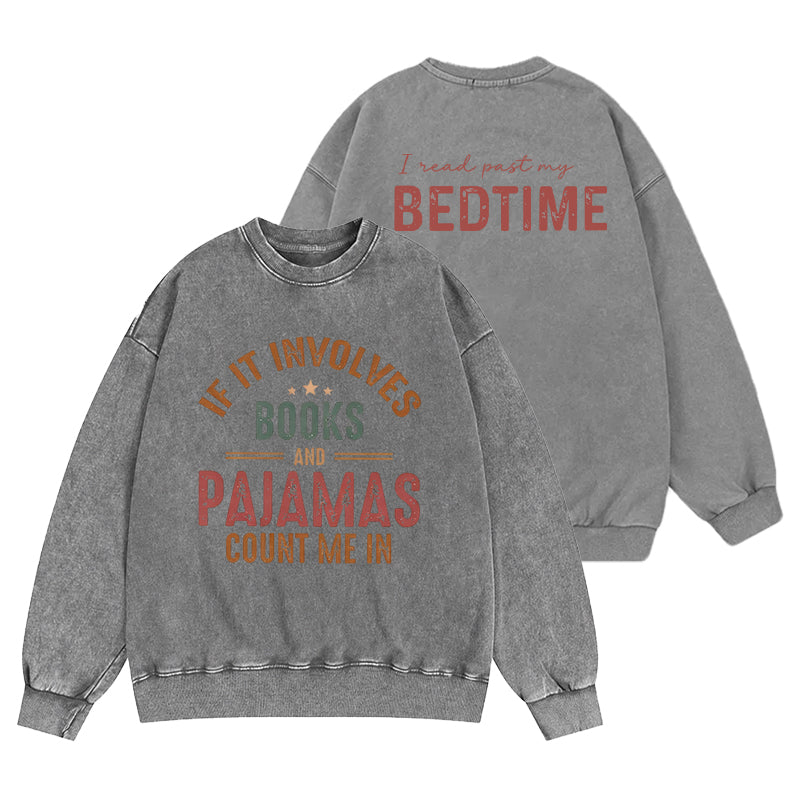 Funny Books And Pajamas Washed Crewneck Sweatshirt