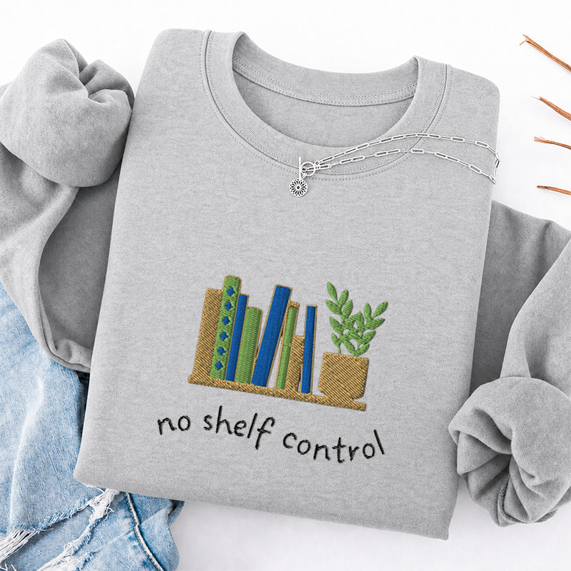 Embroidered No Shelf Control Classic Crewneck Sweatshirt