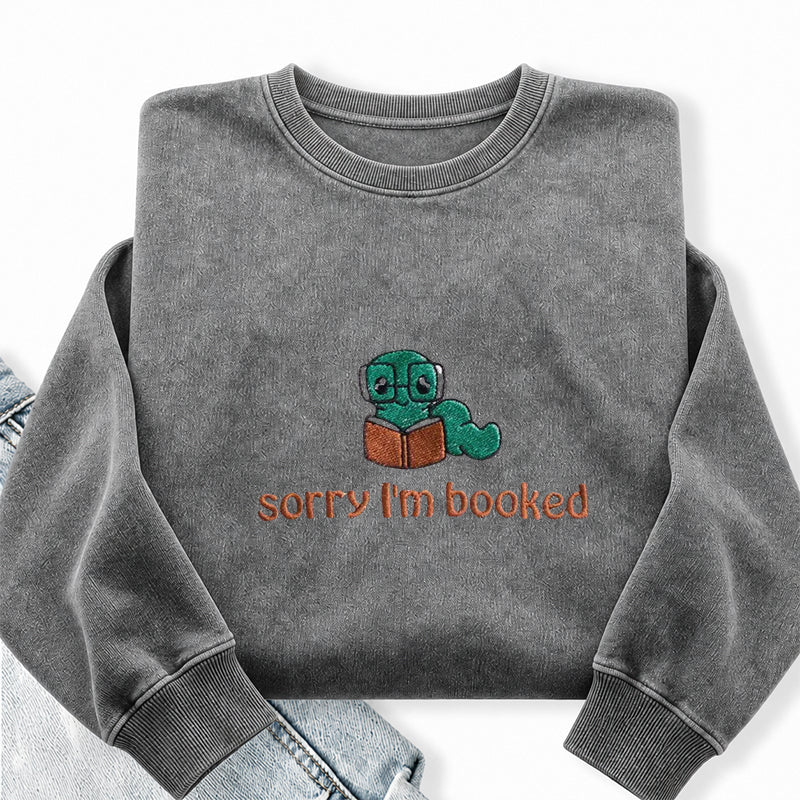 Embroidered Sorry I'm Booked Washed Crewneck Sweatshirt