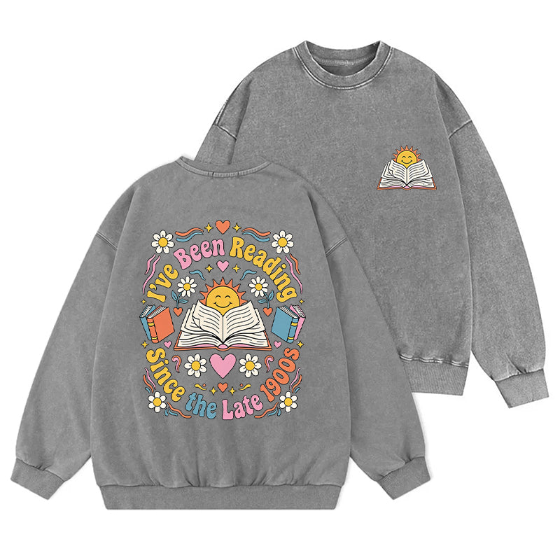 I've Been Reading Since Late 1900s Washed Crewneck Sweatshirt