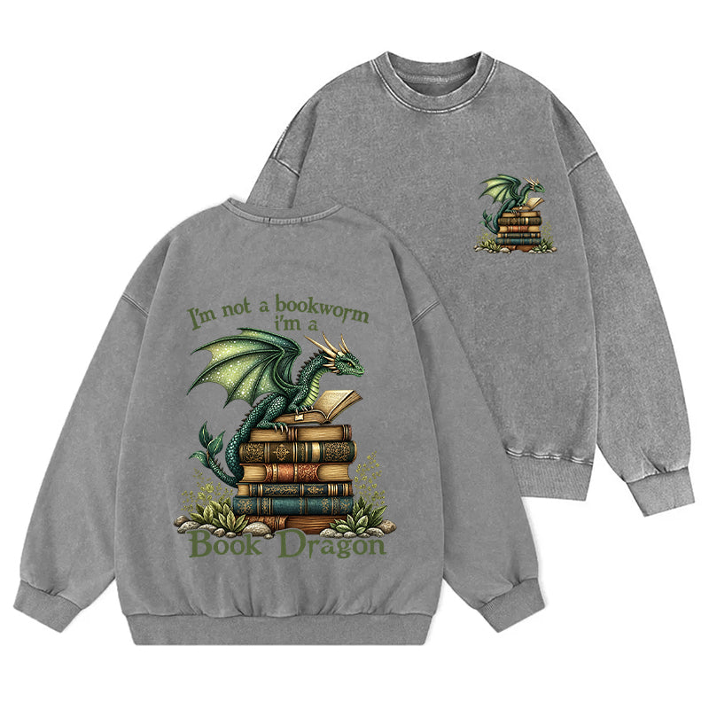 I'm Not A Book Worm I'm A Book Dragon Washed Crewneck Sweatshirt