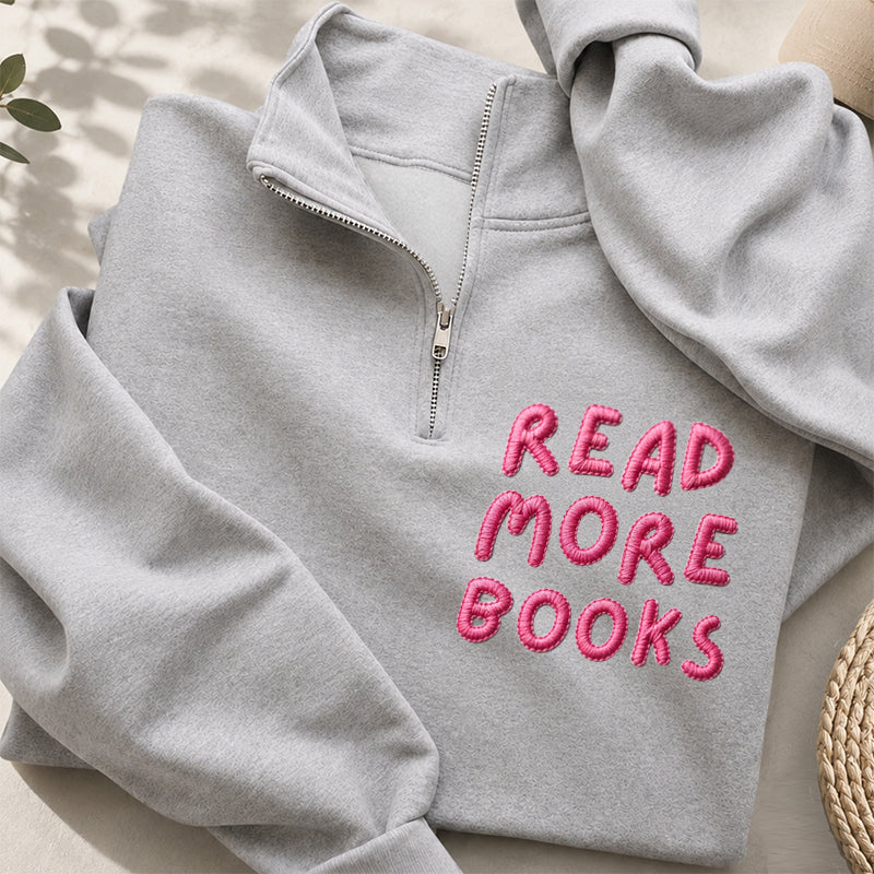 Embroidered Read More Book Classic Quarter Zip Sweatshirt