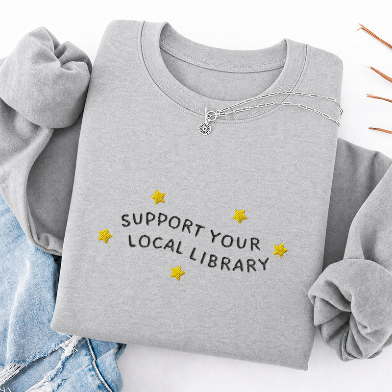 Embroidered Support Your Local Library Classic Crewneck Sweatshirt