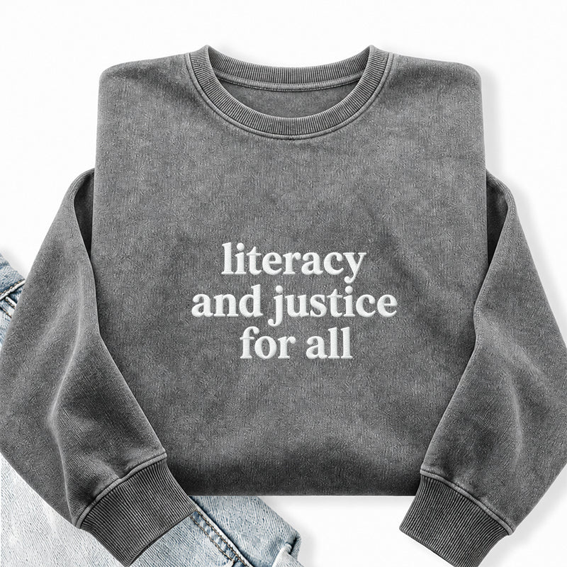 Embroidered Literacy And Justice For All Washed Crewneck Sweatshirt