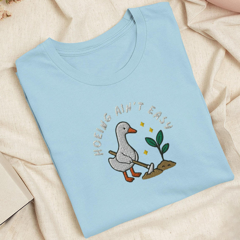 Embroidered Hoeing Ain't Easy Classic Adult Unisex Crew Neck T-Shirt