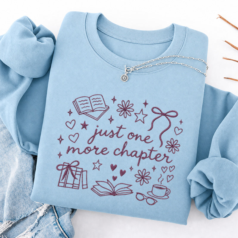 Embroidered Just One More Chapter Classic Crewneck Sweatshirt