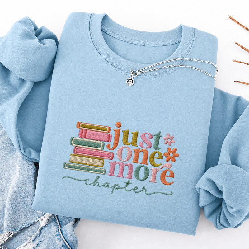 Embroidered Just One More Chapter Classic Crewneck Sweatshirt