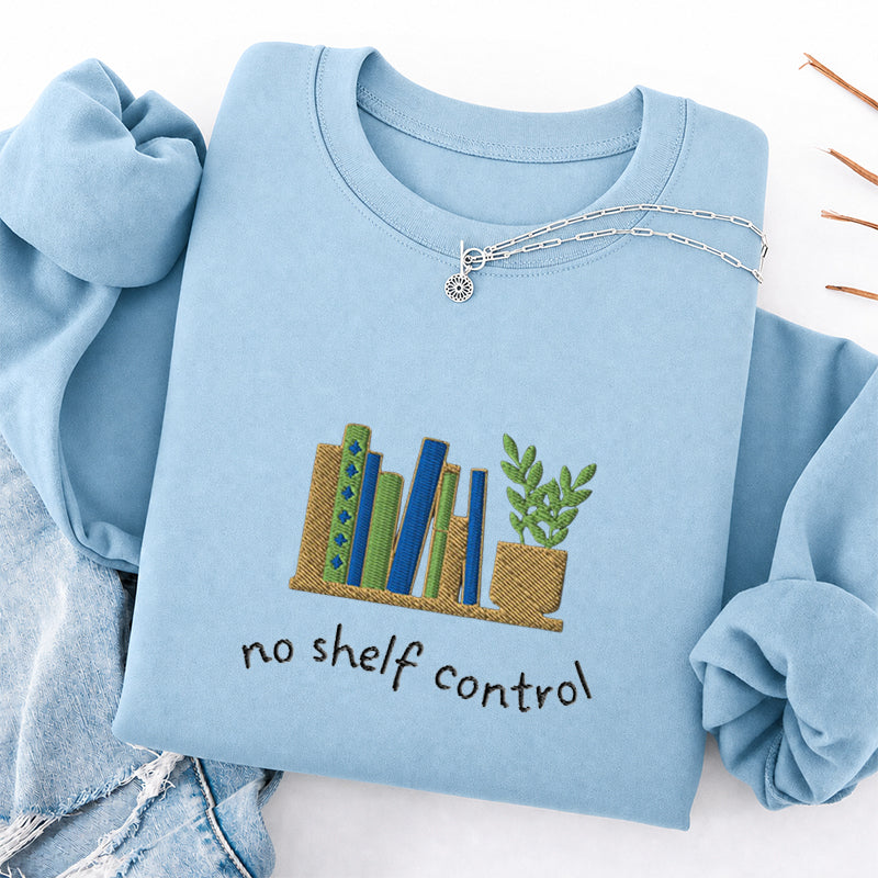 Embroidered No Shelf Control Classic Crewneck Sweatshirt
