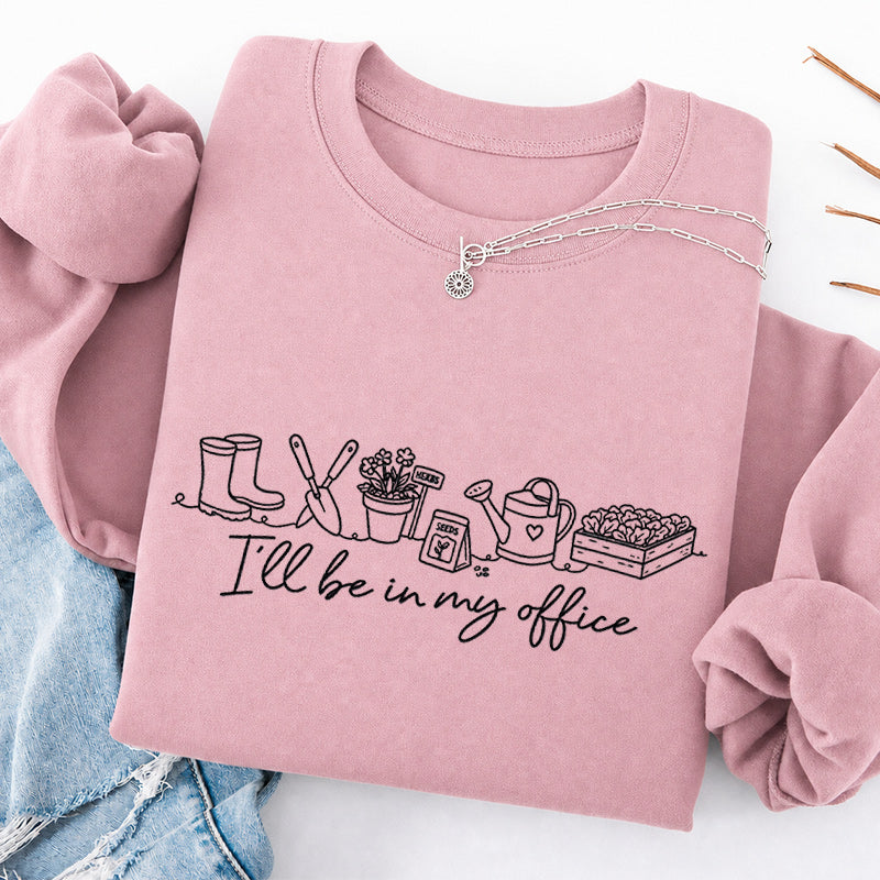Embroidered I'll be in My Office Classic Crewneck Sweatshirt
