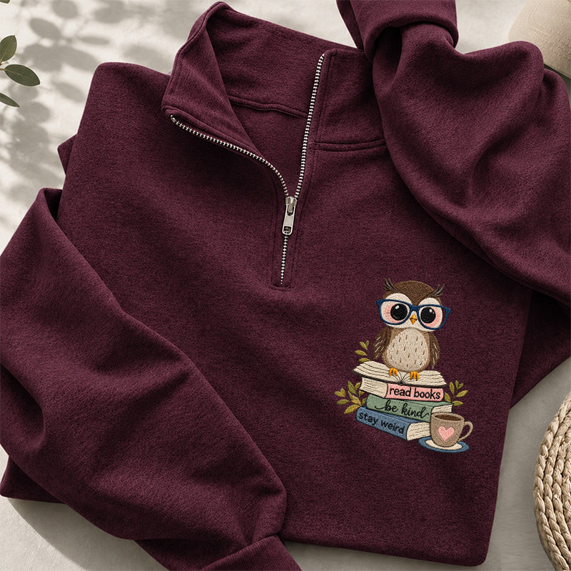 Embroidered Read Books Be Kind Owl Classic Quarter Zip Sweatshirt