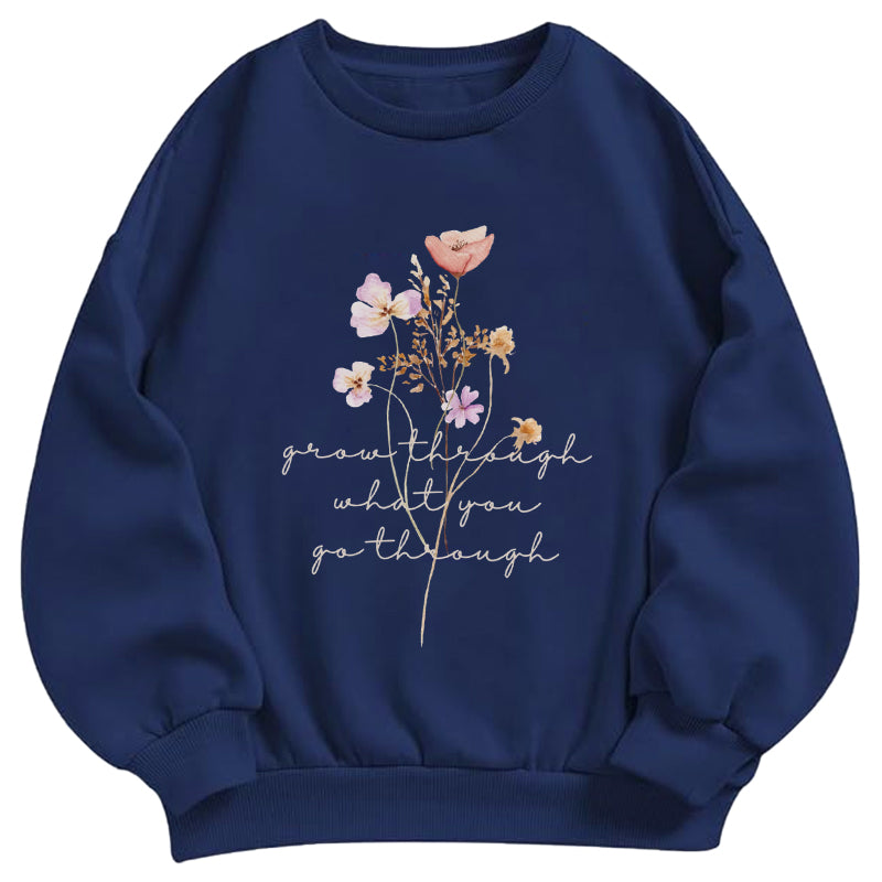 Grow Through What You Go Through Classic Adult Unisex Crewneck Sweatshirts