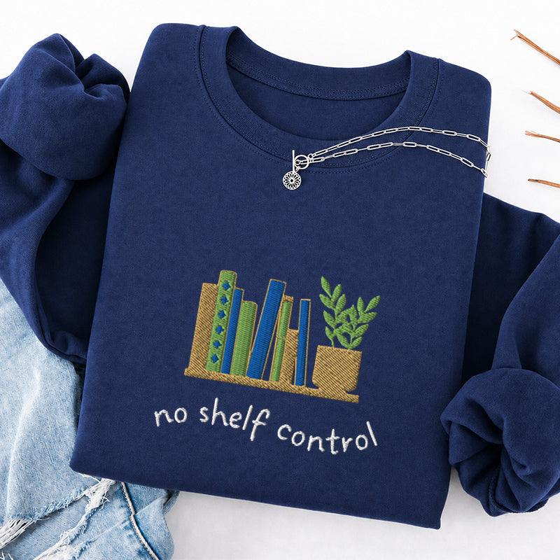 Embroidered No Shelf Control Classic Crewneck Sweatshirt